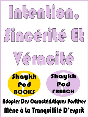 cover image of Intention, Sincérité Et Véracité
